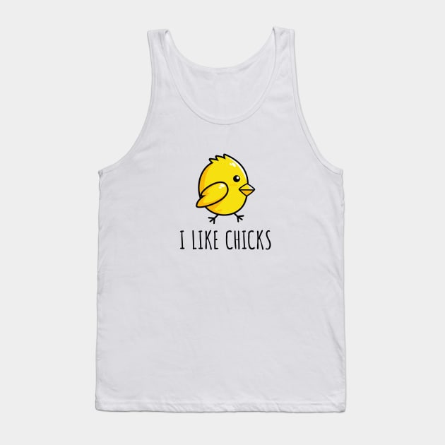 I Like Chicks - Funny Lesbian Tank Top by galpalpride